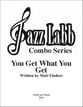 You Get What You Get- Combo Jazz Ensemble sheet music cover